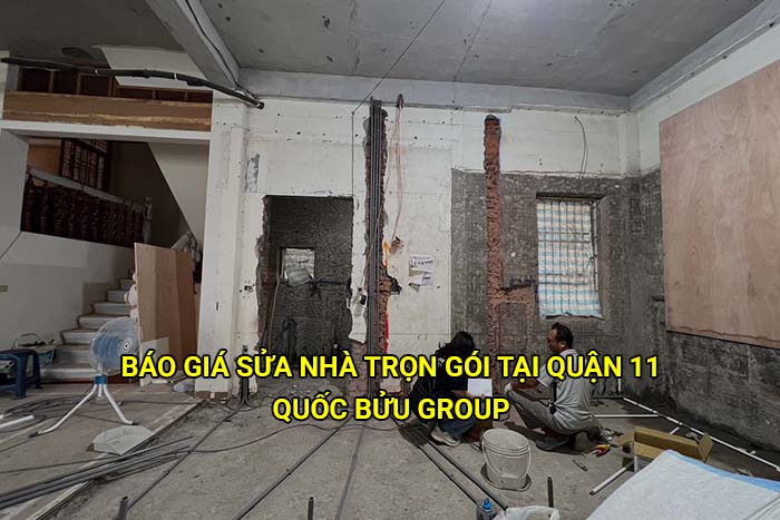 Báo giá sửa nhà trọn gói tại Quận 11 mới nhất