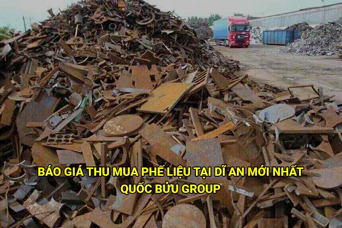 Báo giá thu mua phế liệu tại Dĩ An mới nhất