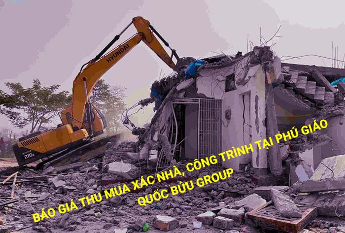 Báo giá thu mua xác nhà, công trình tại Phú Giáo mới nhất