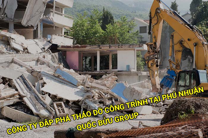 Công ty đập phá tháo dỡ công trình tại Phú Nhuận uy tín