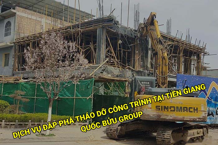 Dịch vụ đập phá tháo dỡ công trình tại Tiền Giang uy tín, giá tốt