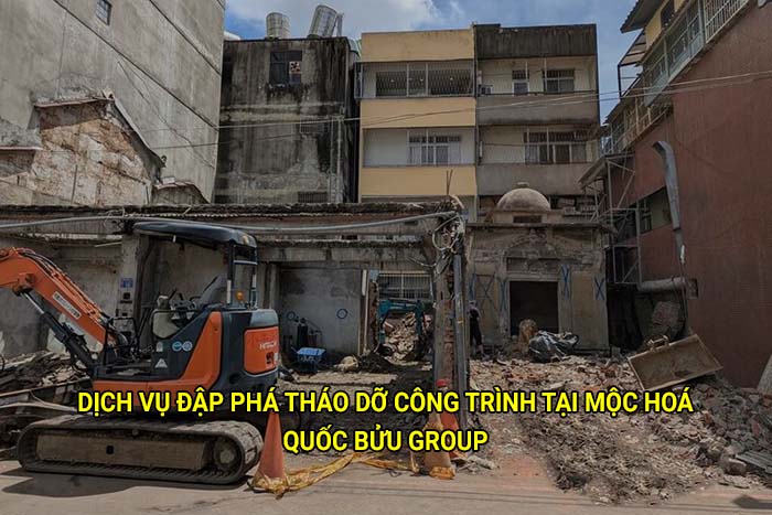 Dịch vụ đập phá tháo dỡ công trình tại Mộc Hoá giá tốt