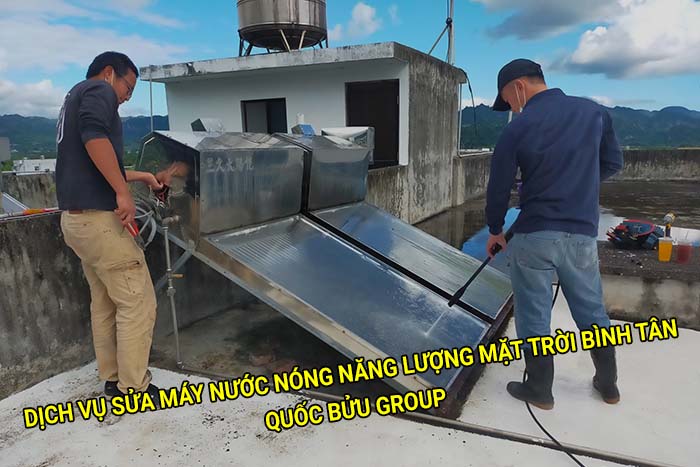 Dịch vụ sửa máy nước nóng năng lượng mặt trời Bình Tân giá rẻ
