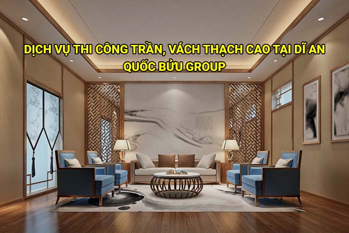 Dịch vụ thi công trần, vách thạch cao tại Dĩ An giá rẻ