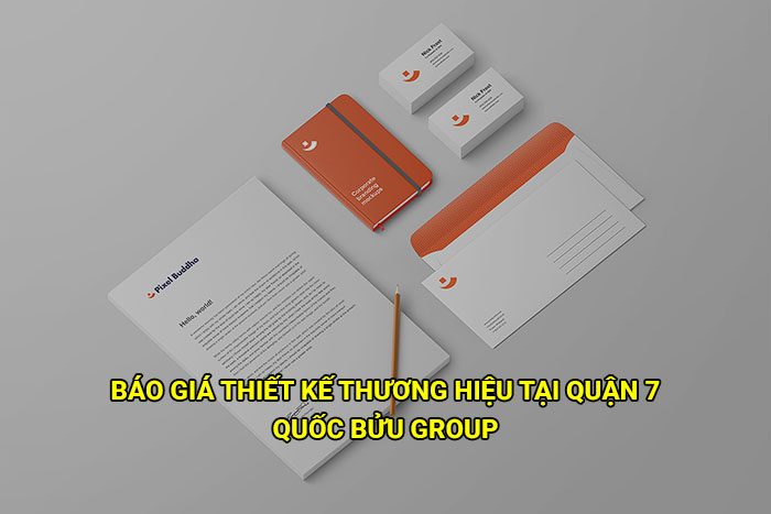 Báo giá thiết kế thương hiệu tại Quận 7 mới nhất