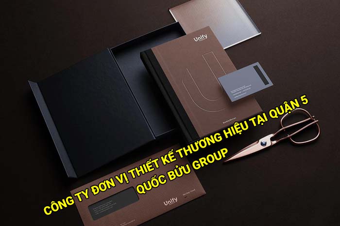Công ty đơn vị thiết kế thương hiệu tại Quận 5 uy tín, giá tốt