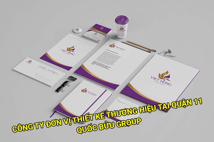 Công ty đơn vị thiết kế thương hiệu tại Quận 11 uy tín