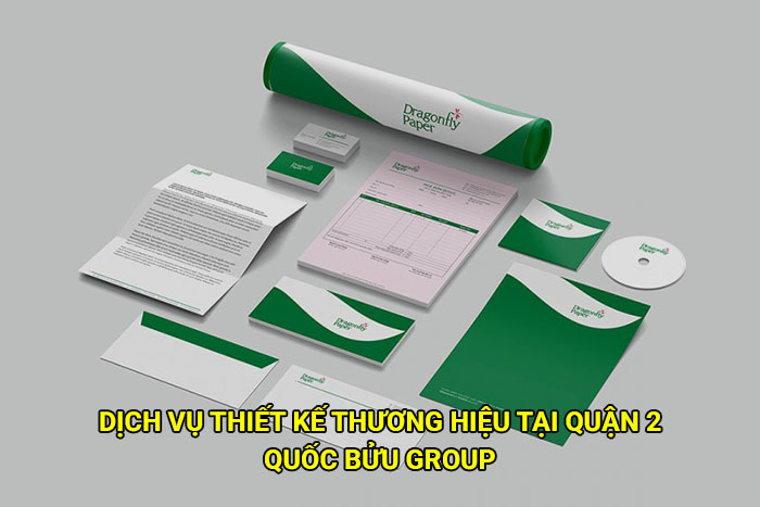 Dịch vụ thiết kế thương hiệu tại Quận 2 uy tín, giá rẻ